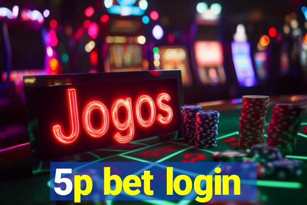 5p bet login